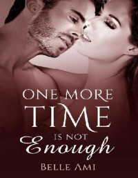 Belle Ami — One More Time Is Not Enough
