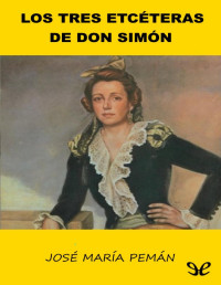 José María Pemán [Pemán, José María] — Los tres etcéteras de Don Simón