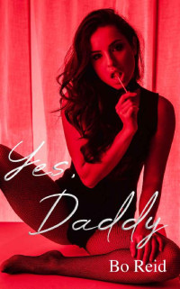 Bo Reid — Yes, Daddy
