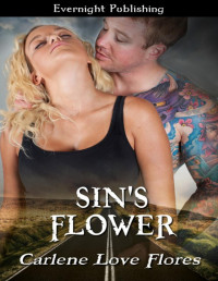 Carlene Love Flores — Sin's Flower