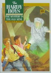 Franklin W. Dixon — 121-The Mystery in the Old Mine