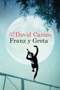 David Cameo — Franz y Greta