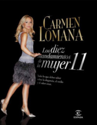 Carmen Lomana — Los Diez Mandamientos De La Mujer 11