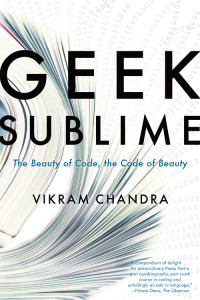 Vikram Chandra — Geek Sublime