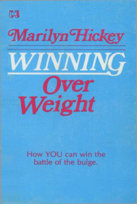 Marilyn Hickey — Winning Over Weight