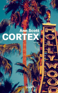 Ann Scott — Cortex