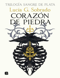 Lucía G. Sobrado — Corazón De Piedra