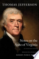 Thomas Jefferson — Notes on the State of Virginia