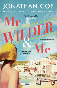 Jonathan Coe — Mr Wilder and Me