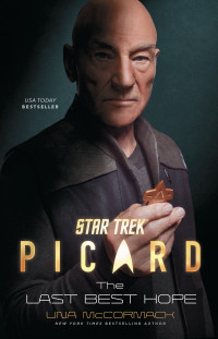 Una McCormack; — Star Trek: Picard: The Last Best Hope