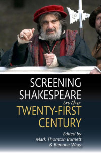Unknown — Screening Shakespeare In The Twenty First Century