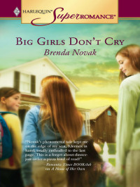 Brenda Novak — Big Girls Don’t Cry