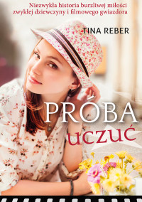 Tina Reber — Próba uczuć