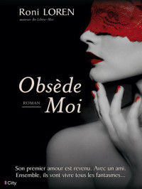 Loren, Roni — Obsède-Moi