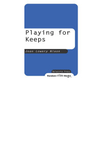 Joan Lowery Nixon — Playing for Keeps