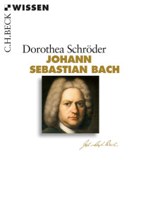 Schröder, Dorothea — Johann Sebastian Bach