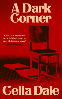 Celia Dale — A Dark Corner