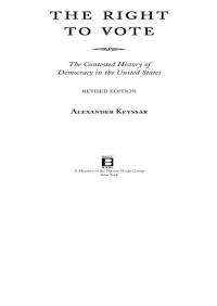 Alexander Keyssar — The Right to Vote