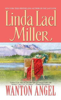 Linda Lael Miller — Wanton Angel