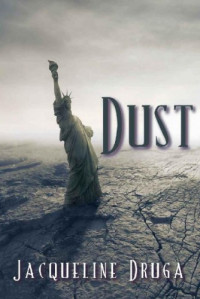 Jacqueline Druga  — Dust