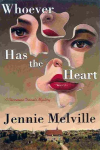 Jennie Melville — Whoever Has the Heart