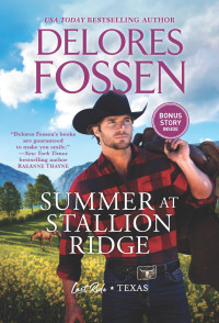 Delores Fossen — Summer at Stallion Ridge
