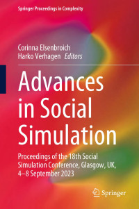 Corinna Elsenbroich · Harko Verhagen — Advances in Social Simulation