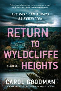 Carol Goodman — Return to Wyldcliffe Heights EPB