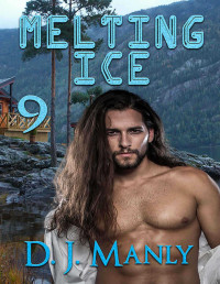 Manly, D.J. — Melting Ice 9