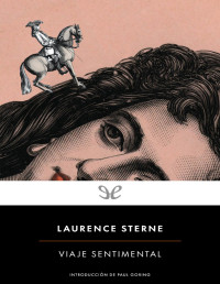 Laurence Sterne — Viaje Sentimental