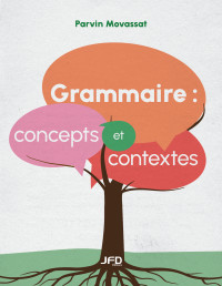 Parvin Movassat — Grammaire : Concepts Et Contextes