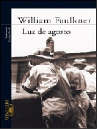 William Faulkner — Luz de agosto [4073]