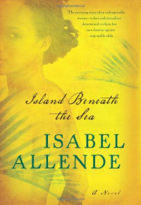 Isabel Allende — Island Beneath the Sea [Arabic]