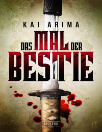 Kai Arima — Das Mal der Bestie