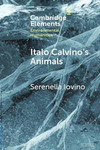 Serenella Iovino — Italo Calvino’s Animals