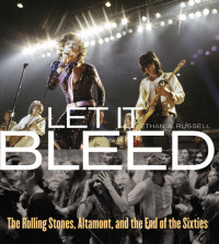 Ethan Rusell & Gerard Van der Leun — Let It Bleed