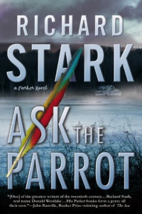 Richard Stark — Ask the Parrot