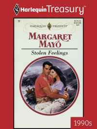 Margaret Mayo — Stolen Feelings