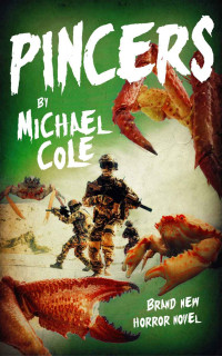 Michael Cole — Pincers