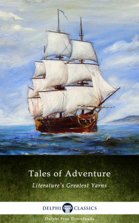 Delphi Anthologies — Tales Of Adventure