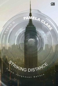 Pamela Clare — Dalam Jangkauan Bahaya (Striking Distance)