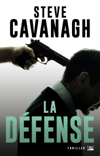 Steve Cavanagh — La Défense