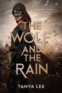 Lee, Tanya  — The Wolf and the Rain Trilogy 01 - The Wolf and the Rain 