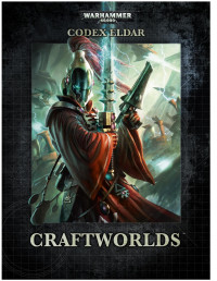 Games Workshop Ltd — Codex - Craftworlds