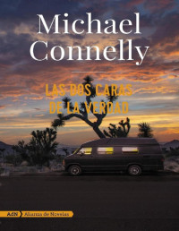 Michael Connelly — Las dos caras de la verdad