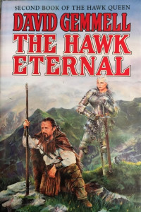 David Gemmell — The Hawk Eternal