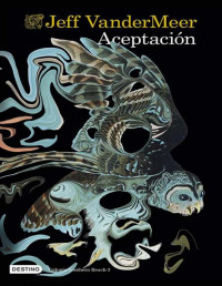 Jeff VanderMeer — Aceptación