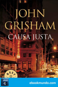 John Grisham — Causa justa