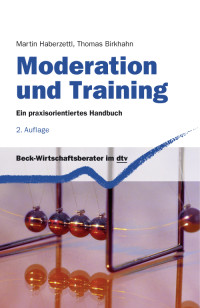 Haberzettl, Martin., Birkhahn, Thomas — Moderation und Training