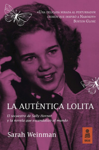 Sarah Weinman — La auténtica Lolita